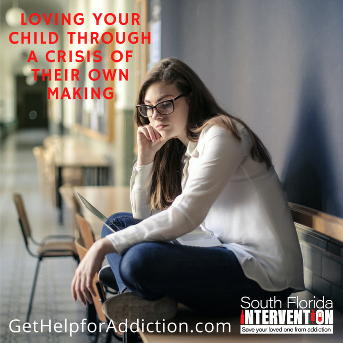 Loving Your Child Through a Crisis of Their Own Making