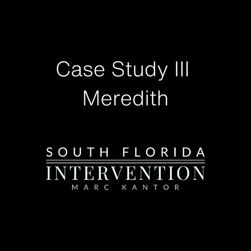 Addiction Intervention Case Study III - Meredith