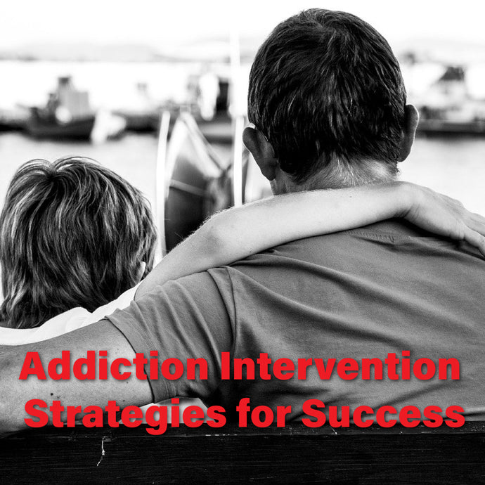 Addiction Intervention Strategies for Success
